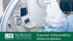 medical equipment primed to perform some cancer informatics