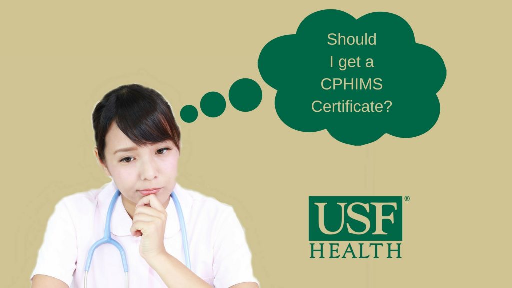 female healthcare professional with a thought bubble that says should should i get a cphims certificate